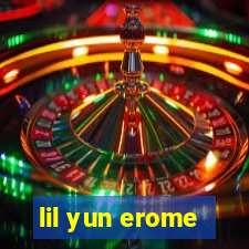 lil yun erome